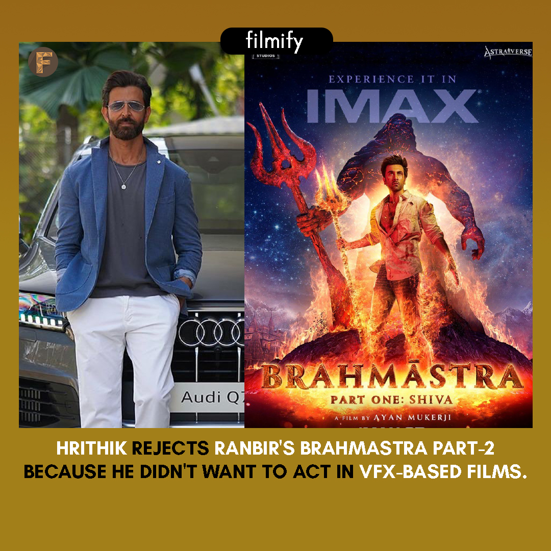 Hrithiks Rejects Brahmastra