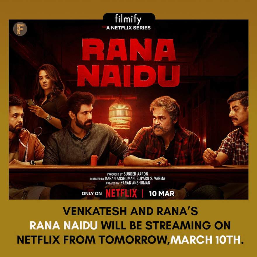 Rana Naidu will stream on netflix from march 10th