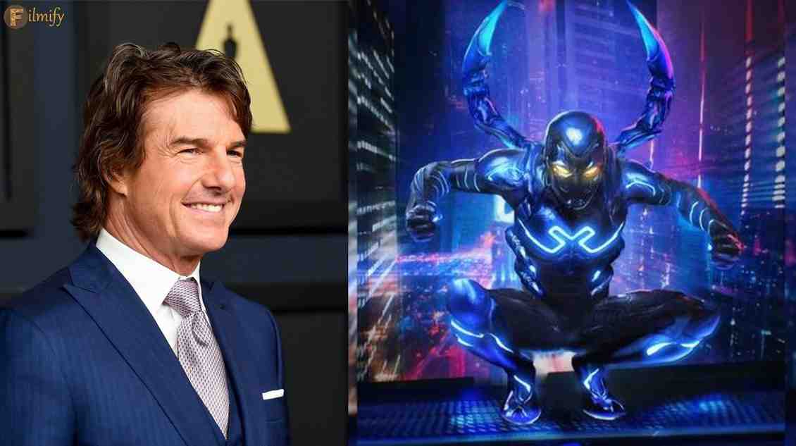 Tom Cruise has seen Blue Beetle! Check out his response!Tom Cruise has seen Blue Beetle! Check out his response!