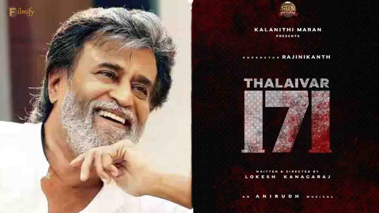Check Out the latest updates of Thalaivar171