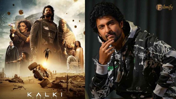 Nani’s Absence in “Kalki 2898 AD”: Deleted or Reserved for Sequel?