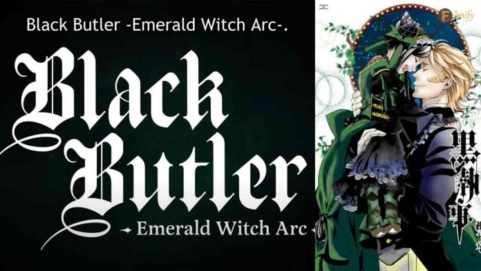 Black Butler: Emerald Witch Arc Announced for 2025