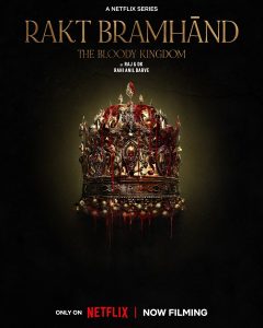 Rakt Bramhand - The Bloody Kingdom: Netflix’s Fantasy Series Begins Filming