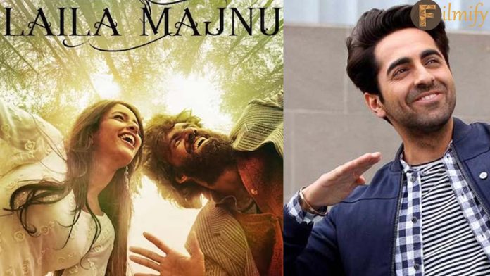 Ayushman Khurrana is Obsessed With Laila Majnu