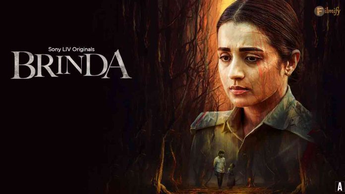 Brinda Review: Does Trisha Krishnan's Starrer Deliver the Suspense and Drama It Promises?